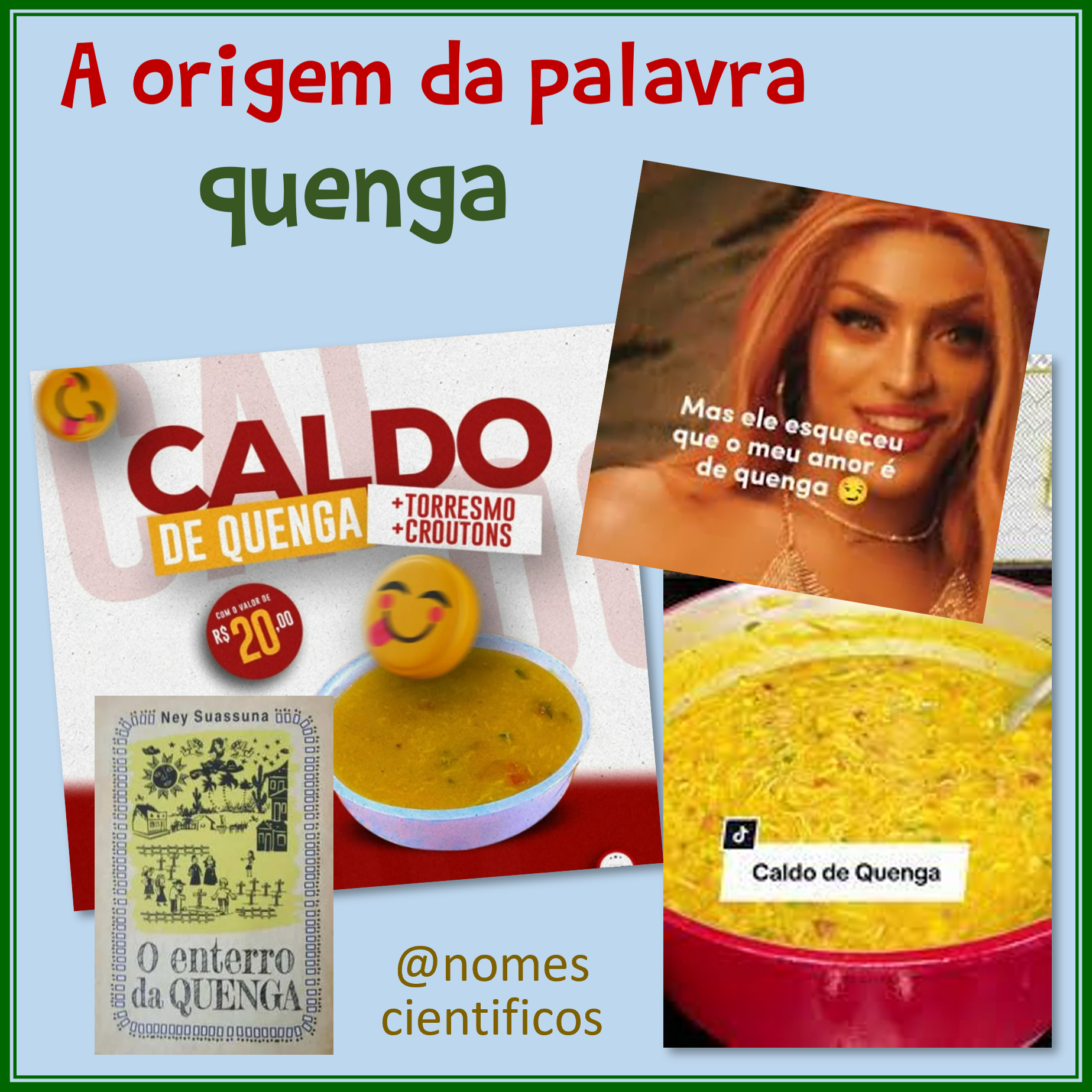 A origem de ‘quenga’ – Nomes Científicos
